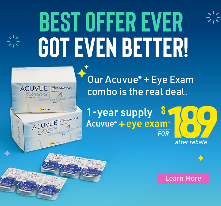1 year Supply + Eye Exam* $189 after rebate in-st